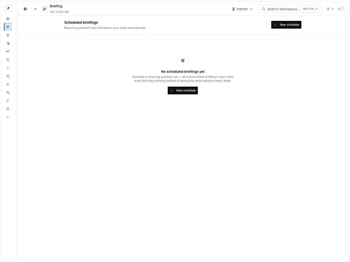 Scheduled briefings page showing delivery cadence and active briefing schedules.